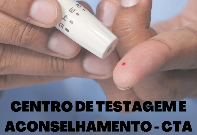 CENTRO DE TESTAGEM E ACONSELHAMENTO - CTA